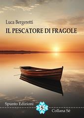 Il pescatore di fragole