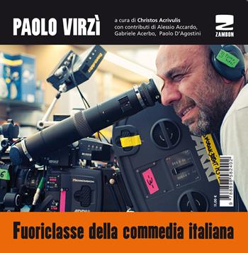 Paolo Virzì. Fuoriclasse della commedia italiana  - Libro Zambon Editore 2016 | Libraccio.it