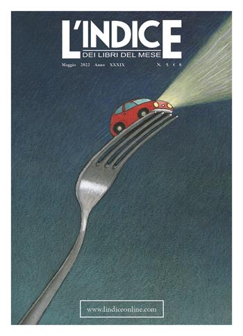 L'Indice dei libri del mese. Maggio 2022  - Libro L'Indice 2022 | Libraccio.it