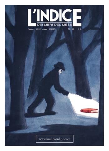 L'Indice dei libri del mese. Ottobre 2022  - Libro L'Indice 2022 | Libraccio.it