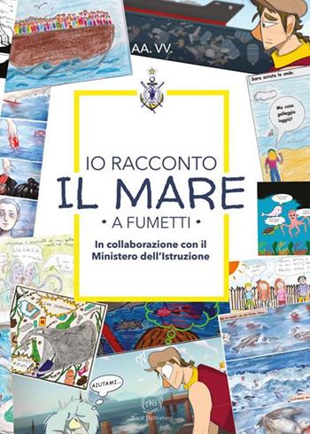 Io racconto il mare a fumetti  - Libro AG Book Publishing 2021 | Libraccio.it