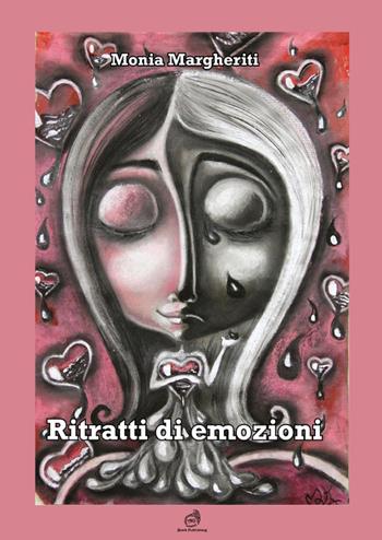 Ritratti di emozioni - Monia Margheriti - Libro AG Book Publishing 2022 | Libraccio.it