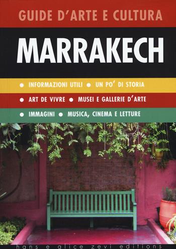 Marrakech. Guida d'arte e cultura  - Libro Auditorium 2015, ForgetMeNot | Libraccio.it