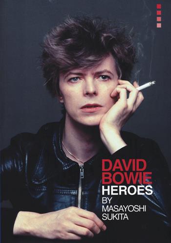 David Bowie «heroes» - Masayoshi Sukita - Libro Auditorium 2015, Rumori | Libraccio.it