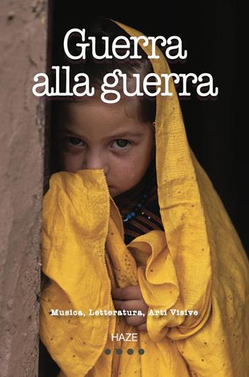 Guerra alla guerra. Musica. Letteratura. Arti visive  - Libro Auditorium 2025, Rumori | Libraccio.it