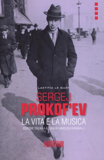 Sergej Prokof'ev. La vita e la musica - Laetitia Le Guay - Libro Auditorium 2018, Rumori | Libraccio.it