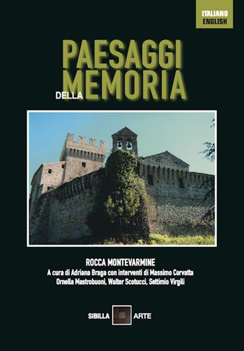 Paesaggi della memoria. Rocca Montevarmine. Ediz. italiana e inglese  - Libro Auditorium 2020, Collisioni | Libraccio.it