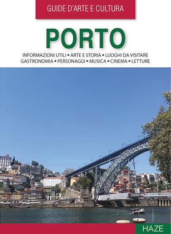 Porto. Guida d'arte e cultura. Con QR Code  - Libro Auditorium 2023, ForgetMeNot | Libraccio.it