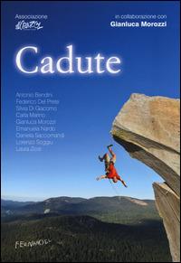 Cadute  - Libro Fernandel 2015, Laboratorio Fernandel | Libraccio.it