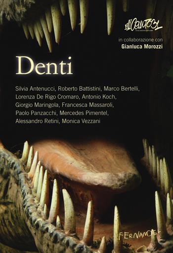 Denti  - Libro Fernandel 2015, Laboratorio Fernandel | Libraccio.it