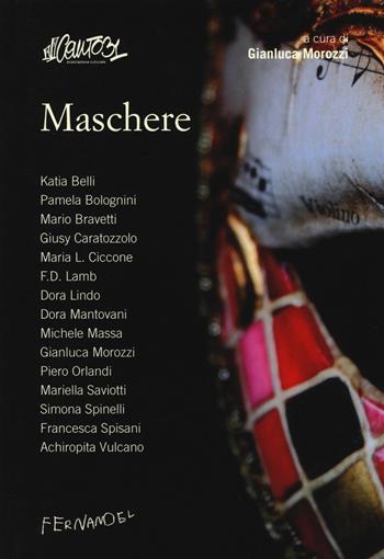 Maschere  - Libro Fernandel 2017, Laboratorio Fernandel | Libraccio.it