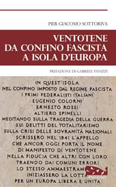 Ventotene da confine fascista a isola d'Europa