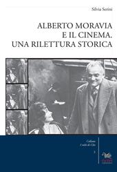 Alberto Moravia e il cinema. Una rilettura storica