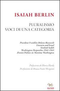 Pluralismo. Voci di una categoria - Isaiah Berlin - Libro Aras Edizioni 2014 | Libraccio.it