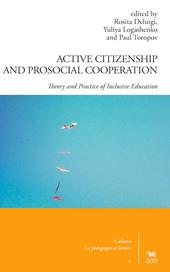 Active citizenship and prosocial cooperation. Theory and practice of inclusive education