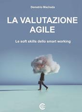 La valutazione agile. Le soft skills dello smart working