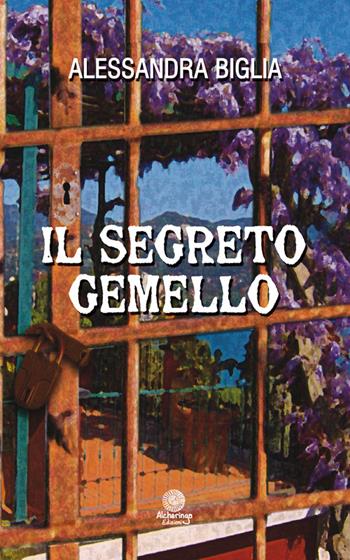 Il segreto gemello - Alessandra Biglia - Libro Alcheringa 2015, Le ossidiane | Libraccio.it