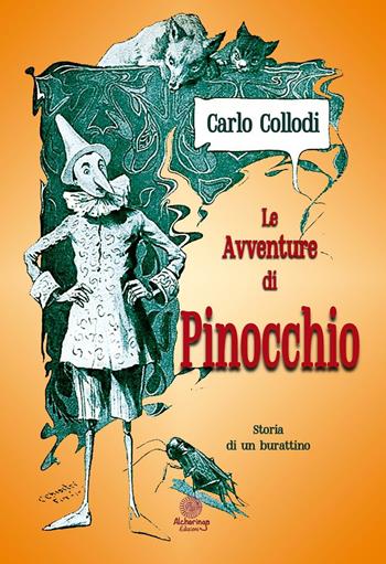 Le avventure di Pinocchio. Storia di un burattino - Carlo Collodi - Libro Alcheringa 2016, Gli smeraldi | Libraccio.it