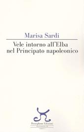 Vele intorno all'Elba nel principato napoleonico