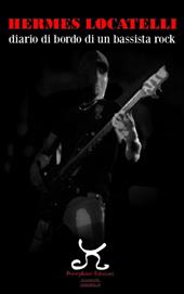 Diario di bordo di un bassista rock