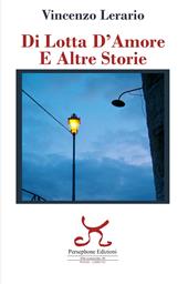 Di lotta d'amore e altre storie