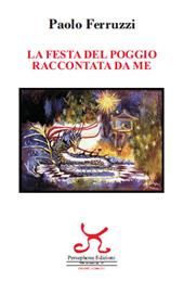 La festa del Poggio raccontata da me