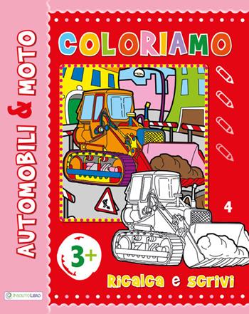 Auto & moto. Ripassa, scrivi, colora. Maxi color. Ediz. illustrata  - Libro Insolitolibro 2021 | Libraccio.it