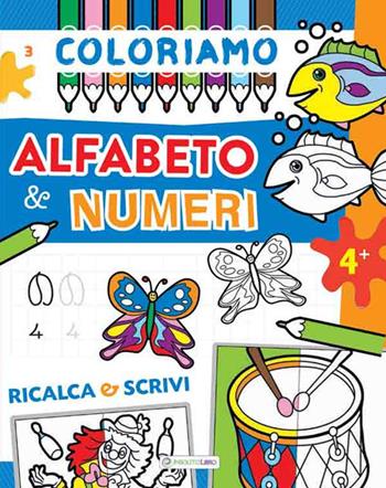 Coloriamo alfabeto & numeri  - Libro Insolitolibro 2017 | Libraccio.it