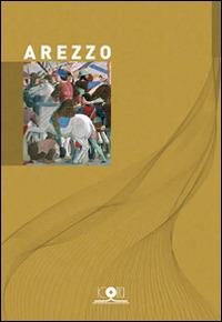 Arezzo  - Libro Icona 2014, Guide turistiche | Libraccio.it