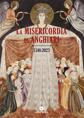 La misericordia di Anghiari (1348-2023)  - Libro Icona 2025 | Libraccio.it