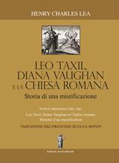 Léo Taxil, Diana Vaugham e la Chiesa romana. Storia di una mistificazione