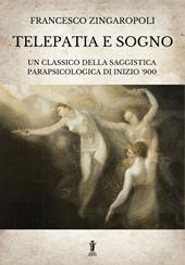 Telepatia e sogno. Ediz. illustrata