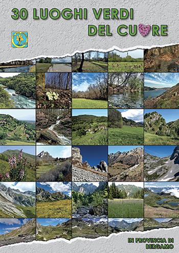 30 luoghi verdi del cuore in provincia di Bergamo  - Libro E-QUA 2017 | Libraccio.it