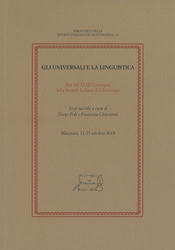 Gli universali e la linguistica  - Libro Il Calamo 2020, Biblioteca della Società Italiana di Glottologia | Libraccio.it