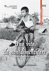 Una vita da non dimenticare