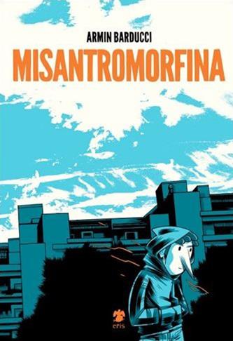 Misantromorfina - Armin Barducci - Libro Eris 2014, Kina | Libraccio.it