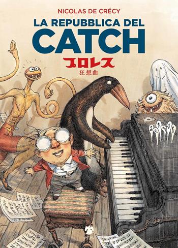 La repubblica del Catch - Nicolas de Crécy - Libro Eris 2016, Kina | Libraccio.it