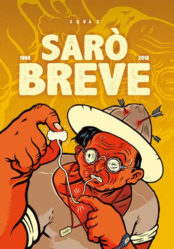 Sarò breve - Squaz - Libro Eris 2019, Progetto Stigma | Libraccio.it