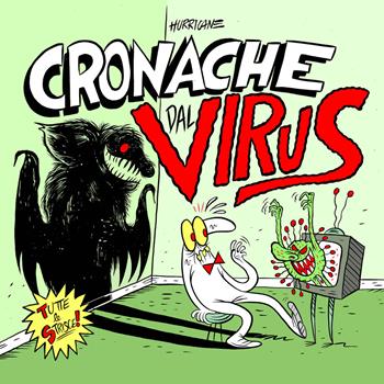 Cronache dal virus - Hurricane - Libro Eris 2020, Kina | Libraccio.it