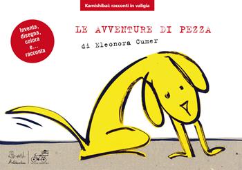 Le avventure di pezza. Versione kamishibai. Ediz. illustrata - Eleonora Cumer - Libro Edizioni Artebambini 2019, Kamishibai: racconti in valigia | Libraccio.it