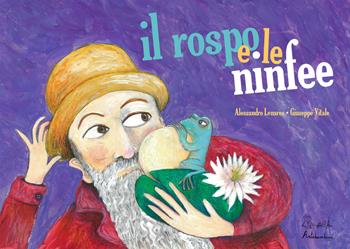 Il rospo e le ninfee. Versione kamishibai. Ediz. illustrata - Alessandro Lenares - Libro Edizioni Artebambini 2019, Kamishibai: racconti in valigia | Libraccio.it