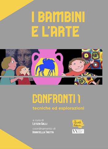 I bambini e l'arte. Confronti 1: tecniche ed esplorazioni  - Libro Artebambini 2021 | Libraccio.it