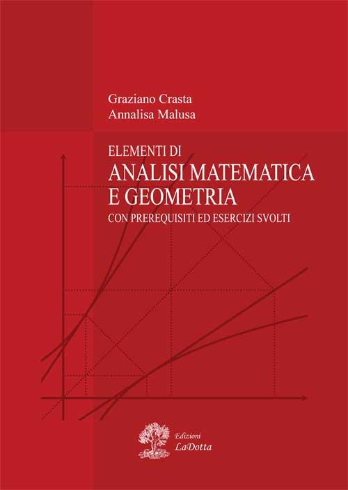 Analisi Matematica 1, Teoria con esercizi svolti - Libri e Riviste