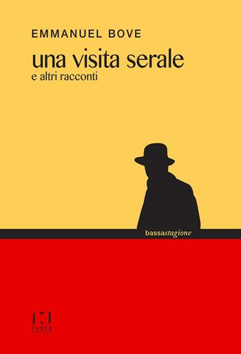 Una visita serale e altri racconti - Emmanuel Bove - Libro Fusta Editore 2016 | Libraccio.it