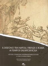 Il disegno tra Napoli, Firenze e Roma ai tempi di Salvator Rosa