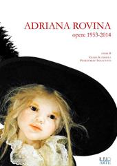 Adriana Rovina. Opere: 1953-2014