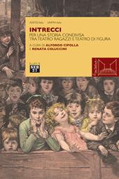 Intrecci. Per una storia condivisa tra teatro ragazzi e teatro di figura