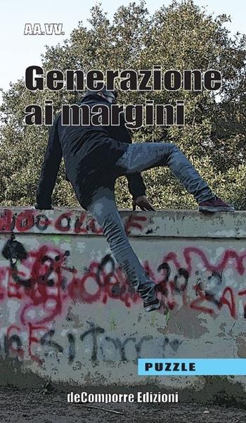 Generazioni ai margini  - Libro de-Comporre 2014, Puzzle | Libraccio.it