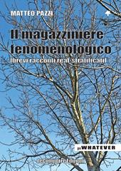 Il magazziniere fenomenologico