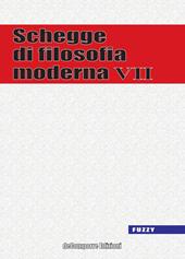 Schegge di filosofia moderna. Vol. 7